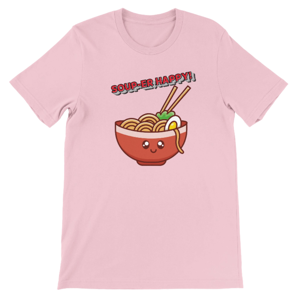 Pink t-shirt with a cartoon bowl of ramen and 'Soup-er Happy!' text on a pink background