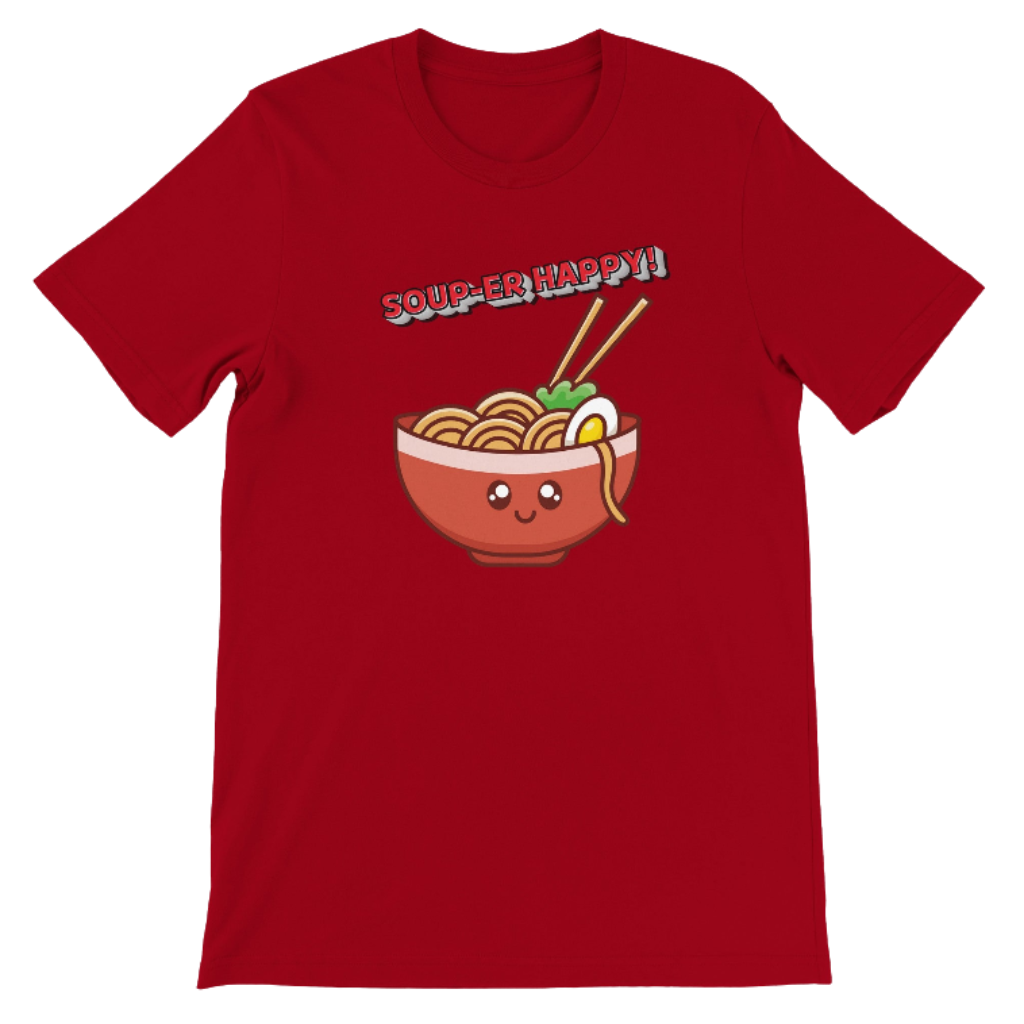 Red t-shirt with a cartoon bowl of ramen and 'Soup-er Happy!' text on a red background